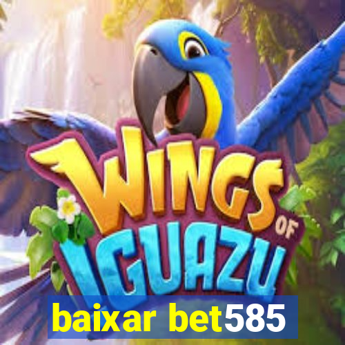 baixar bet585